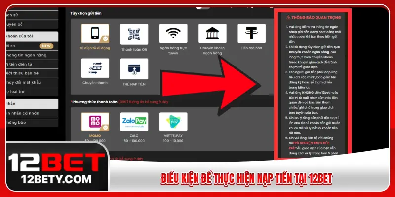 Điều kiện để thực hiện nạp tiền tại 12BET