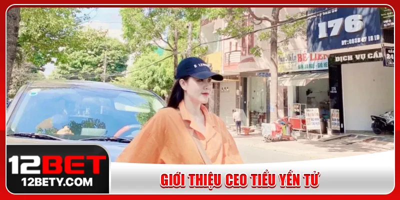 Giới thiệu CEO Tiểu Yến Tử